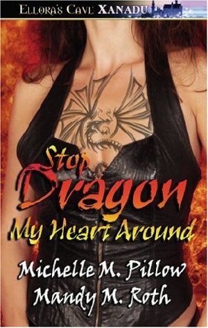 [Stop Dragon My Heart Around 01] • Stop Dragon My Heart Around